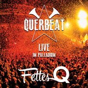 Fettes q - live im palladium cover image