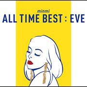 All Time Best : Eve cover image