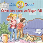 Conni löst einen kniffligen fall cover image