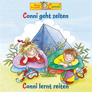 Conni geht zelten / conni lernt reiten cover image