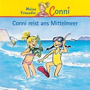 Conni reist ans mittelmeer cover image