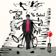 Coming Up Roses cover image