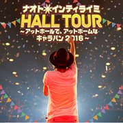 Naoto Inti Raymi Hall Tour -At Hall De, At Home Na Caravan 2016- cover image