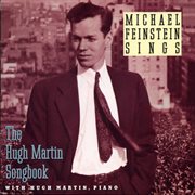 Michael feinstein sings / the hugh martin songbook cover image