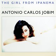 The girl from Ipanema : the Antonio Carlos Jobim songbook cover image