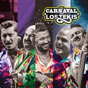 El carnaval de los tekis - live in jujuy / 2018 cover image