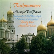 Rachmaninov: music for two pianos - fantasie op. 5; 6 morceaux op. 11; prelude in c-sharp minor cover image