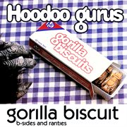 Gorilla biscuit : b-sides and rarities cover image