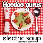 Electric soup : the singles collection cover image