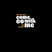 Come go with me: the stax collection cover image