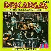 Descargas live at the village gate, vol. 1 cover image