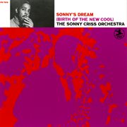 Sonny's Dream (Birth Of The New Cool) cover image