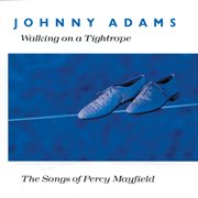 Walking on a tightrope - the songs of percy mayfield cover image