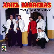 Ariel barreras y su grupo "che ríos" cover image