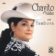 Chayito valdez con tambora cover image