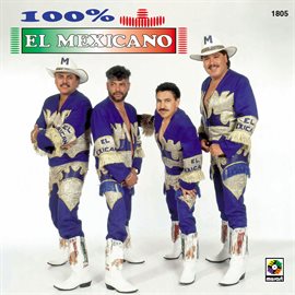 100% Mexicano Mi Banda El Mexicano (2020) - hoopla