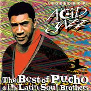 The best of pucho & his latin soul brothers cover image