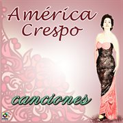 Canciónes américa crespo cover image