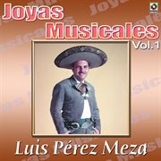 Joyas musicales: canciones de vacile con mariachi, vol. 1 cover image