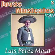Joyas musicales: canciones de vacile con mariachi, vol. 3 cover image