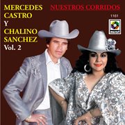 Mercedes castro y chalino sánchez, vol. 2: nuestros corridos cover image