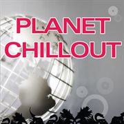 Planet chillout cover image