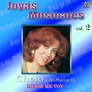 Joyas musicales: con mariachi, vol. 2 – mejor me voy cover image