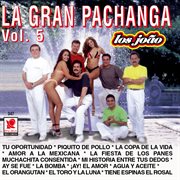 La gran pachanga, vol. 5 cover image