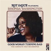 Good woman turning bad: the complete volt recordings cover image