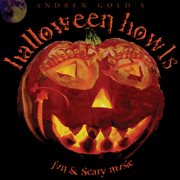 Halloween howls: fun & scary music cover image