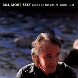 Cover image for Songs Of Mississippi John Hurt