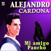 Mi amigo pancho cover image