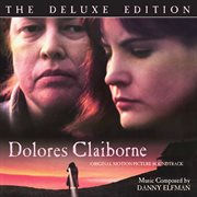 Dolores claiborne [original motion picture soundtrack / deluxe edition] cover image