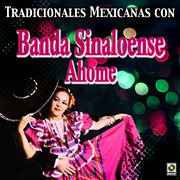 Tradicionales mexicanas con banda cover image