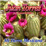 Mi tierra mexicana cover image