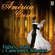 Valses, arias y canciones selectas cover image