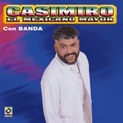 El mexicano mayor con banda cover image