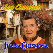 Juana chismosa cover image