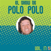 El show de polo polo, vol. 17 cover image