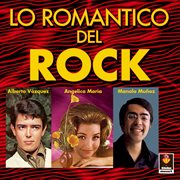 Lo romántico del rock cover image