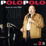 Show en vivo 2004, vol. 2 cover image