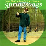 John mccutcheon's four seasons: springsongs cover image