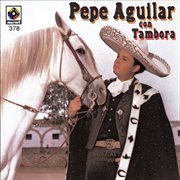 Pepe aguilar con tambora cover image