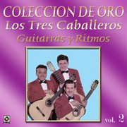 Colección de oro: guitarras y ritmos, vol. 2 cover image