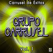 Carrusel de éxitos, vol. 1 cover image