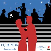 El danzón (instrumental), vol. 1 cover image