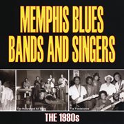 Memphis blues bands and singers: the 1980's cover image
