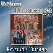 Joyas musicales: reventón chicano, vol. 3 cover image