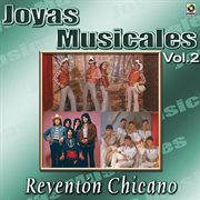 Joyas musicales: reventón chicano, vol. 2 cover image