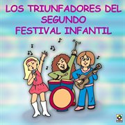Los triunfadores del segundo festival infantil cover image